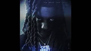 10 - OMB Peezy - Give Me A Reason
