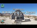 Camp Iron Mountain A WWII Site In The California Desert 