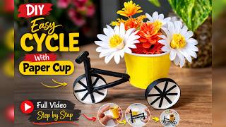 🌼 DIY Paper Cup Cycle Flower Pot | Best Out Of Waste Craft Ideas 🚲