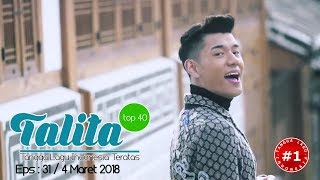 TALITA TOP 40 CHART (4 Maret 2018)