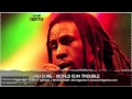 Jah Cure - World Is In Trouble [Diamonds and Gold Riddim] May 2013