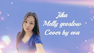 Jika | melly geoslow | Akustik cover by eva