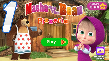 Masha and the Bear Pizzeria - Gameplays Part 1( iOS / Android ) #1