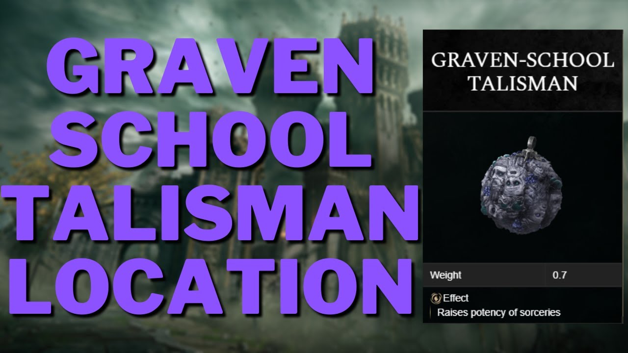 Elden Ring Guide Graven School Talisman Location Boost Your Sorcery