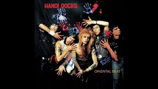 Hanoi Rocks - Oriental Beat (Full LP)