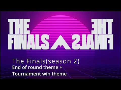 The Finals SEASON 2 End Of Round Theme Tournament Win Theme