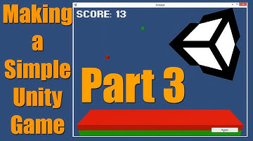 Making a Simple Unity Game Part 3/5 C# Tutorial