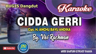 Cidda Gerri_Karaoke Bugis Dangdut_Keyboard_kary. H.Anchu