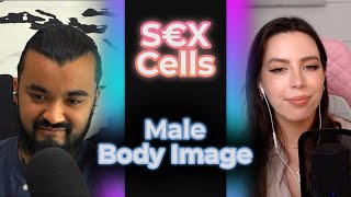 Male Body Image (Ep 107)