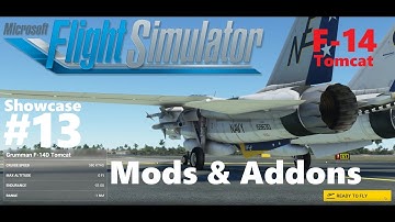 F-14D Tomcat - Showcase #13 - Mods & Addons for Microsoft Flight Simulator 2020 4K
