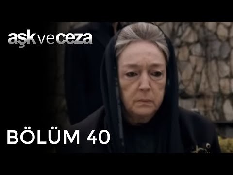 Aşk ve Ceza | 40.Bölüm