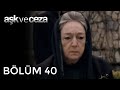 Aşk ve Ceza | 40.Bölüm