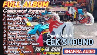 #Full Album Campursari Jaranan || Cocok Untuk CEK Shound || Shafira Audio