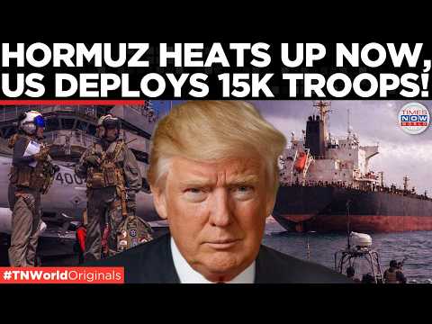 HORMUZ CRISIS EXPLODES: US Deploys 15,000 Troops, Jets, Destroyers In 'PROJECT FREEDOM'