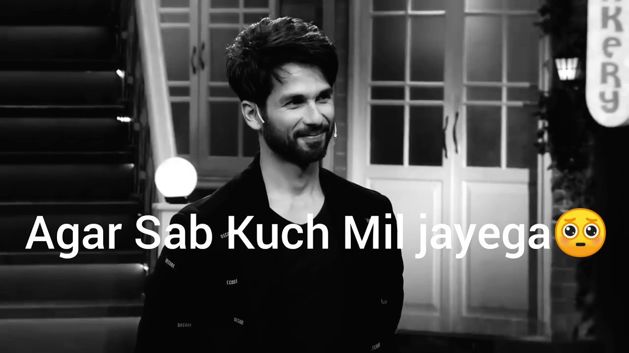 Shahid Kapoor Ka Lovely   Movement  Shayari  Sad  Romantic  Whatsapp status