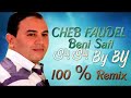 Cheb Faudel Benisafi By By الشاب فوضيل بني صافي باي باي Cheb Faudel Benisafi By By الشاب فوضيل بني صافي باي باي