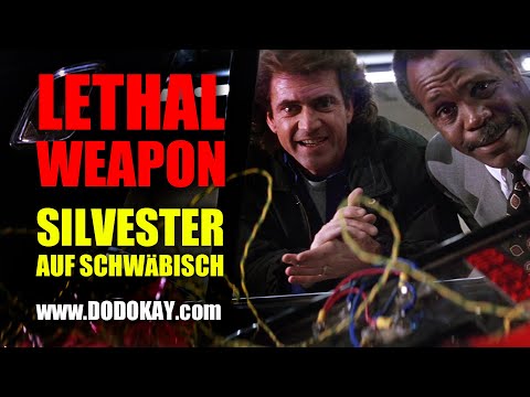 dodokay - Lethal Weapon Silvester - schwbisch