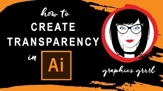 How to create transparency in Illustrator