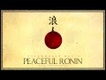 Dreammaker - Peaceful Ronin (Japanese Soundtrack)