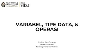 Cari Tau Yuk, Variabel, Tipe Data, dan Operasi Itu Apasih