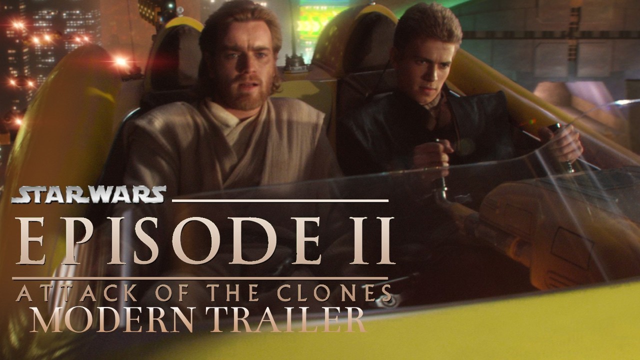 Star Wars Episode II: Attack of the Clones - A MODERN TRAILER (2026)