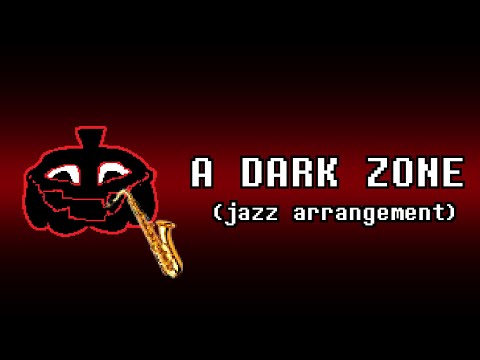 DELTARUNE A DARK ZONE Big Band Jazz Arrangement