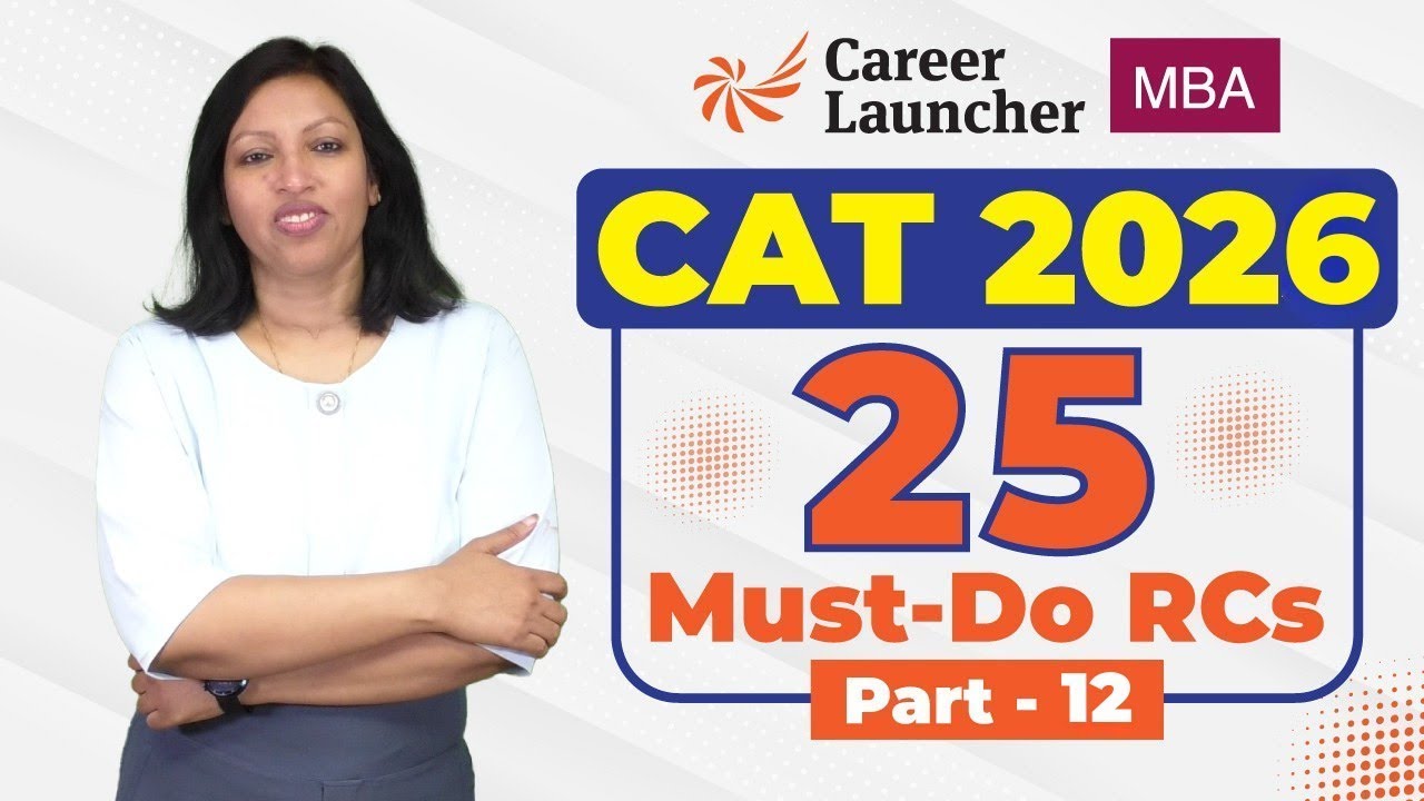 CAT 2026 25 Must Do RC Passages VARC Practice Set 12 for Career Launcher Patna CAT Coaching Patna