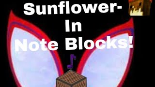 Full Sunflower Post Malone Minecraft in Note Block Guide