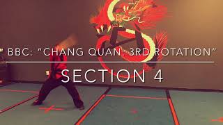 BBC: Chang Quan 3rd Rotation - Section 4
