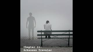 Chapter 11: Arkansas Traveler