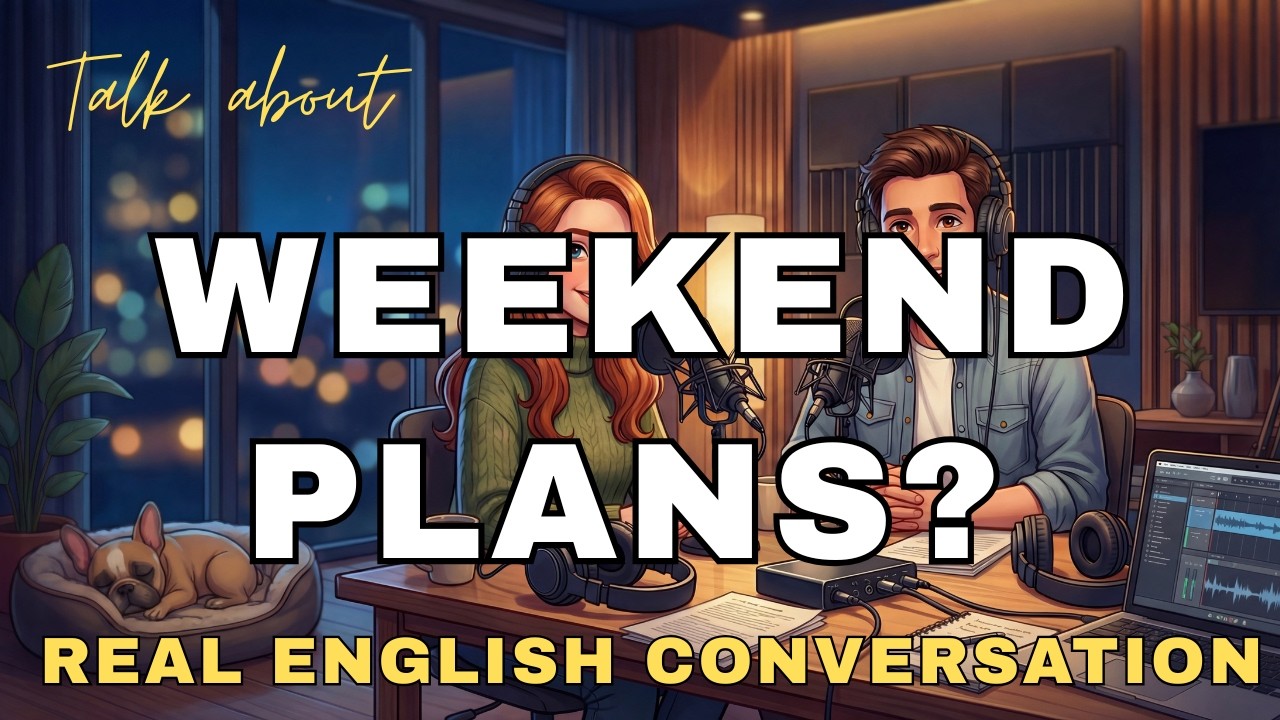 Real English Conversation – Making Plans with Friends (Slow English)
