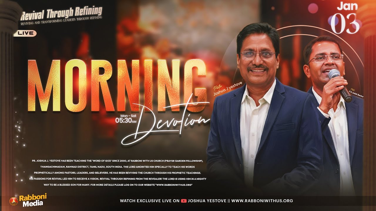 🔴 LIVE || Morning Devotion || 03- January -2026 || Message by Pr. Joshua J. Yestove || Rabboni Media
