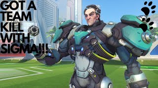 Overwatch new hero Sigma got a team kill!!!