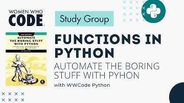 Functions in Python: Automate the Boring Stuff Study Group