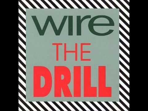 Wire - (A Berlin) Drill