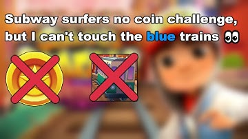 Subway surfers no coin challenge but I can
