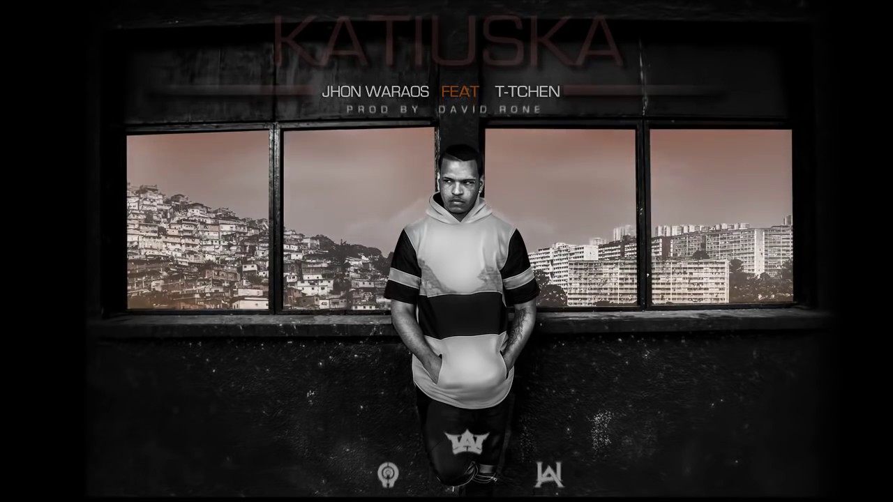 Jhon WaraOs - Katiuska (ft. T-tchen) [Official Audio]