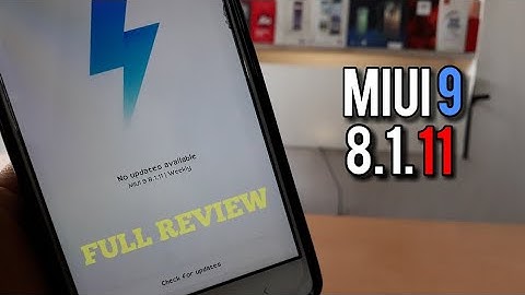 MIUI 9 (8.1.11) BETA ROM || REDMI NOTE 4 || FULL REVIEW