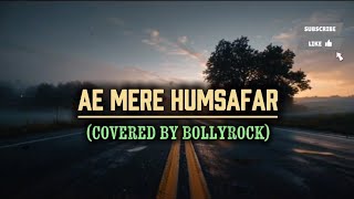 Download lagu Ae Mere Humsafar (90s Romance x Heavy Rock) | BollyRock Cover