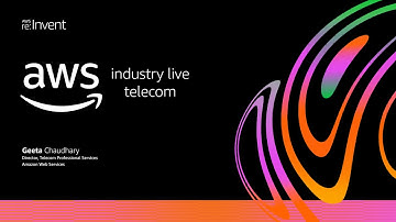 AWS on Air 2020: Industry Live Telecommunications