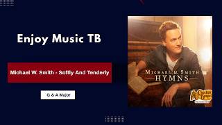 Watch Michael W Smith Softly And Tenderly video
