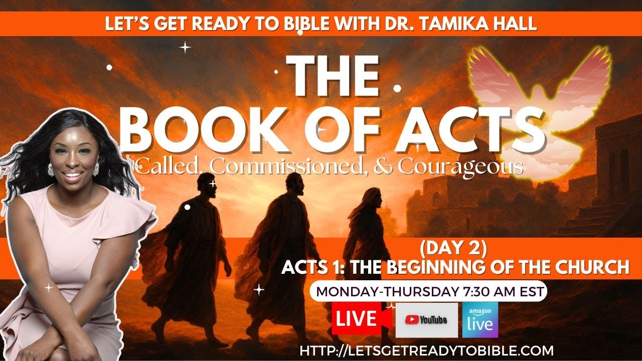 (Day 2) Acts 1: The Beginning of the Church!