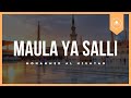 MAULA YA SALLI Mohammed AL Hisayan Official Nasheed