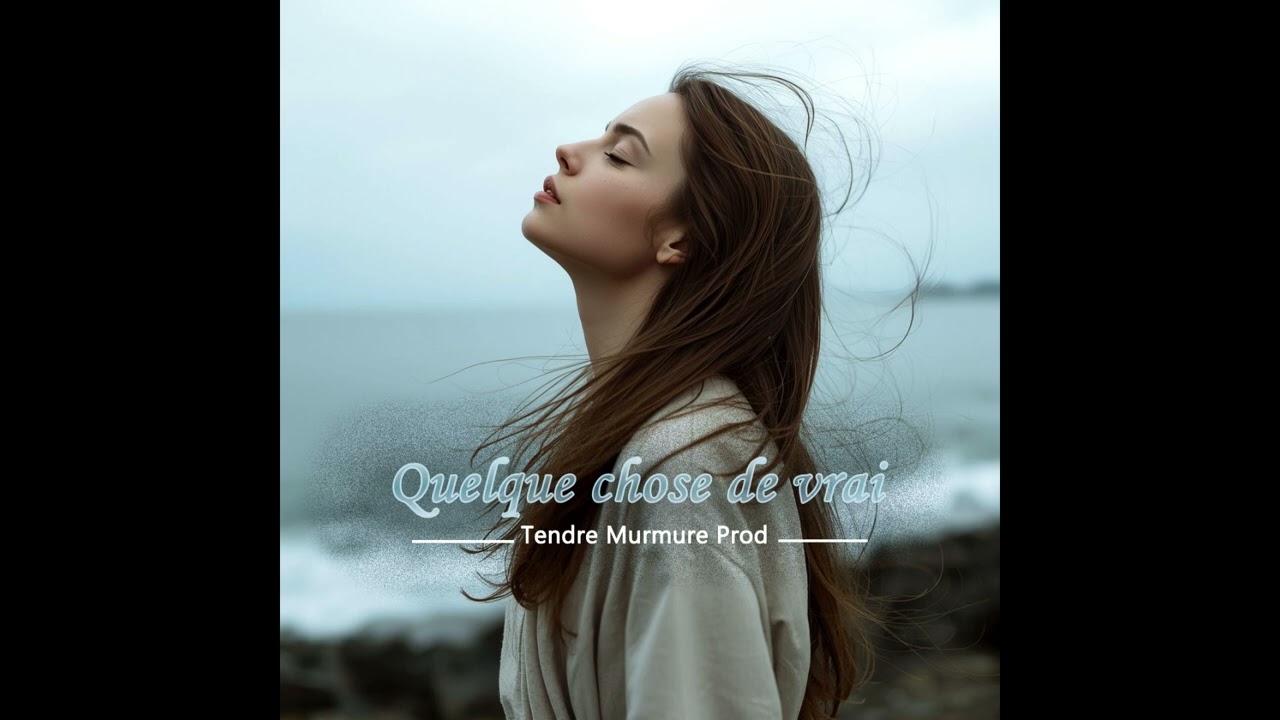 Quelque chose de vrai