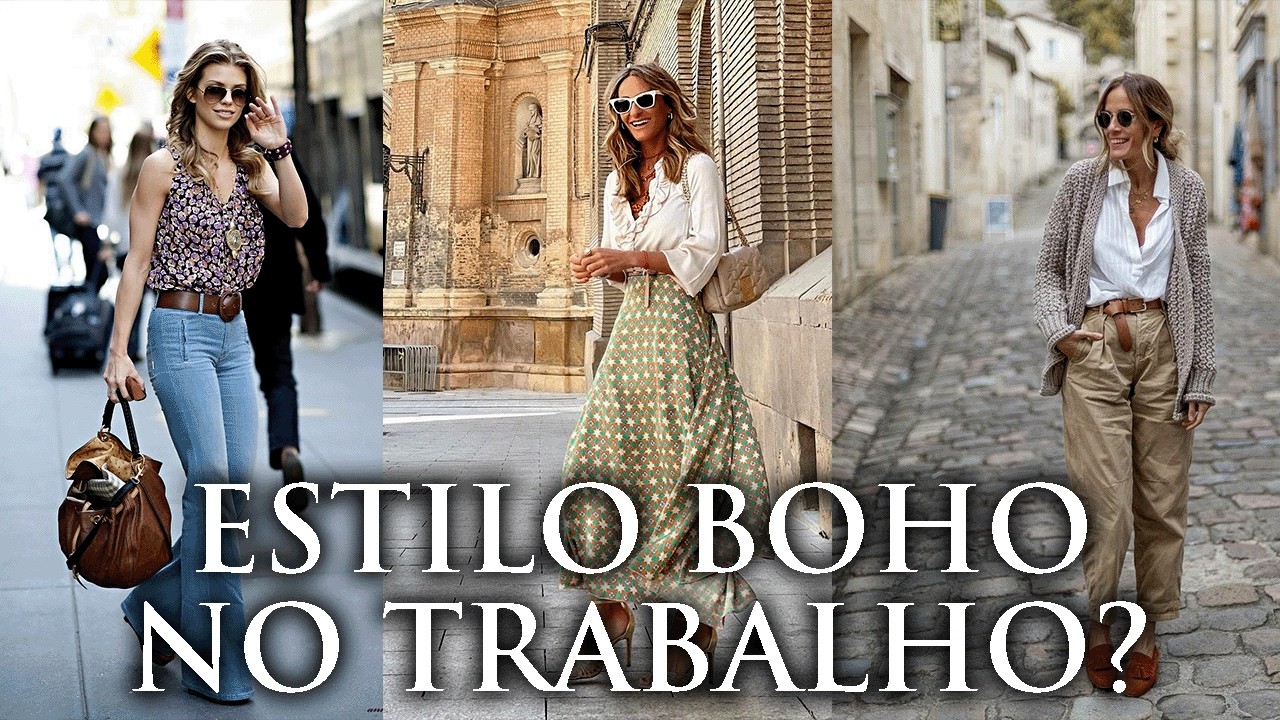 LOOKS BOHO CHIC PARA O DIA A DIA: TRABALHO, REUNIÕES E MAIS!