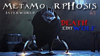 Interwolrd - Metamoprhosisdeath Wolf 4K Editremake