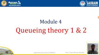Lecture video_15ME81_Module4_queueing theory 1&2_Vinod Biradar