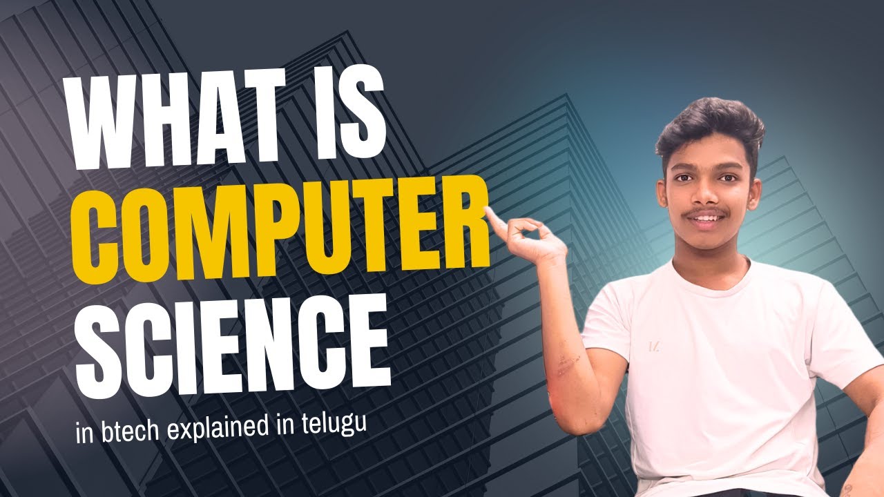 Exploring B.Tech in Computer Science and Engineering (CSE)//SO MOVE ON ...