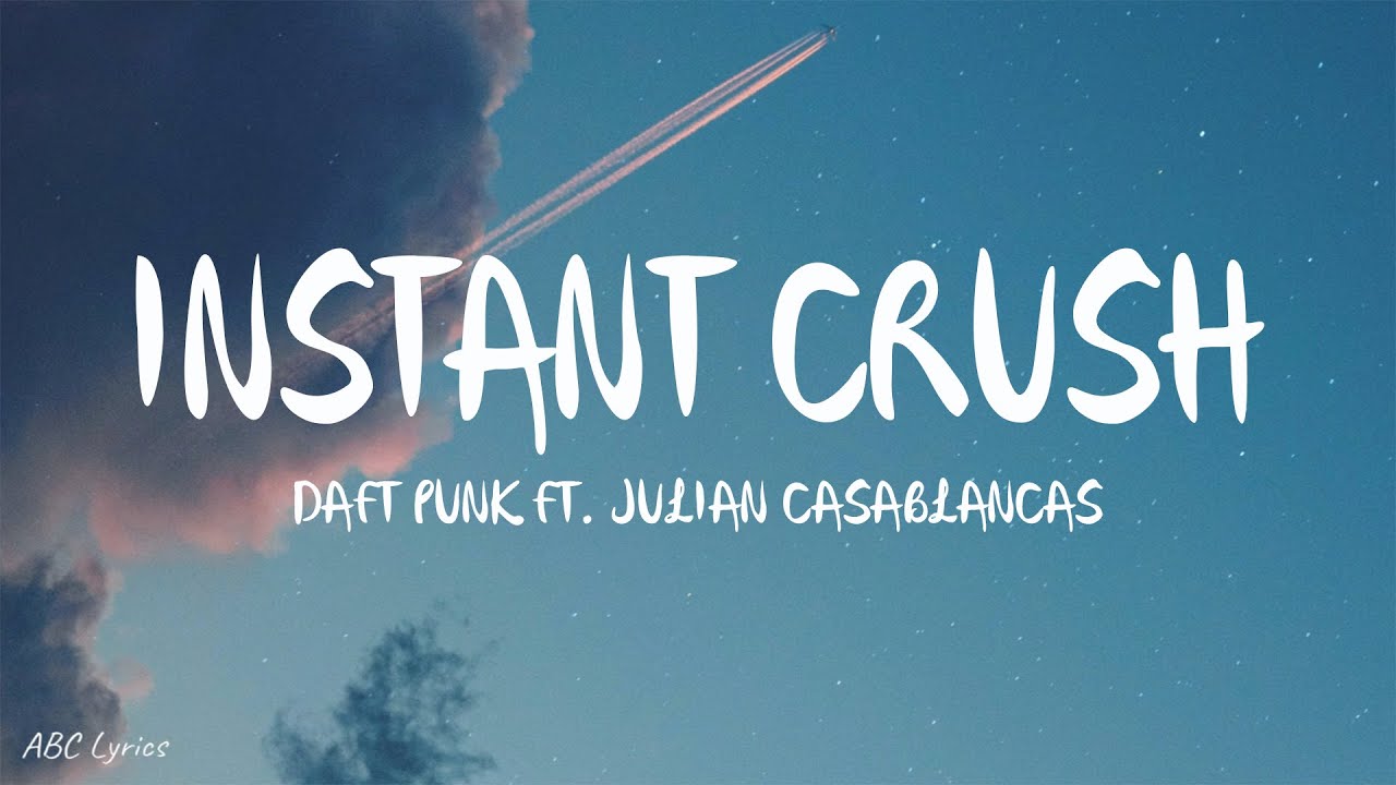 Daft Punk Instant Crush (Lyrics) ft. Julian Casablancas YouTube