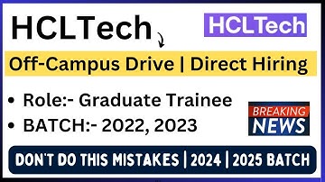 HCLTech Off-Campus Drive 2023, 2022 BATCH | Direct Hiring | Don